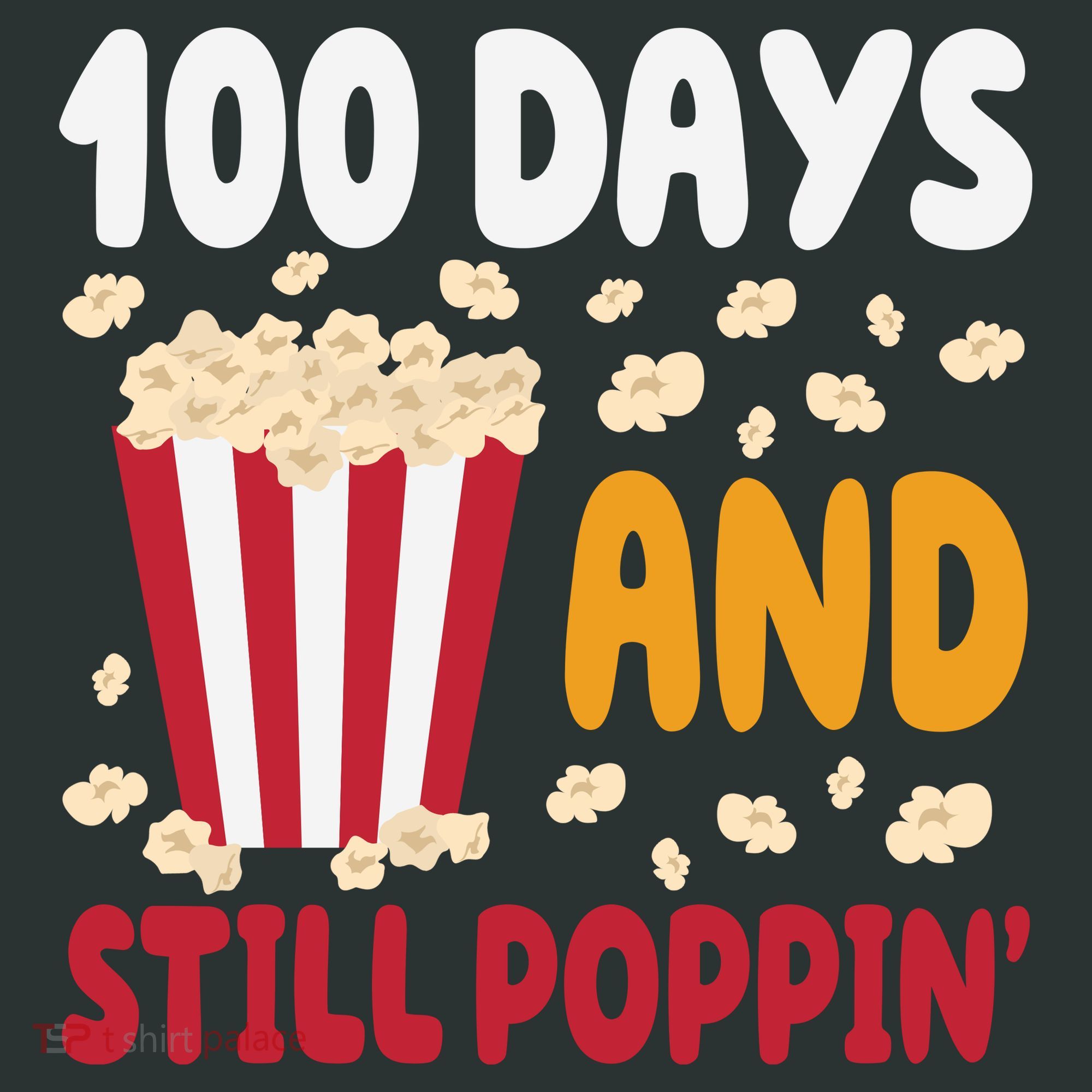 100 Days And Still Poppin 100th Day Of School Funny Sweatshirt