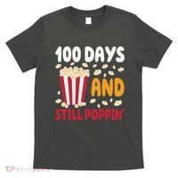 100 Days And Still Poppin 100th Day Of School Funny T-Shirt thumb 0
