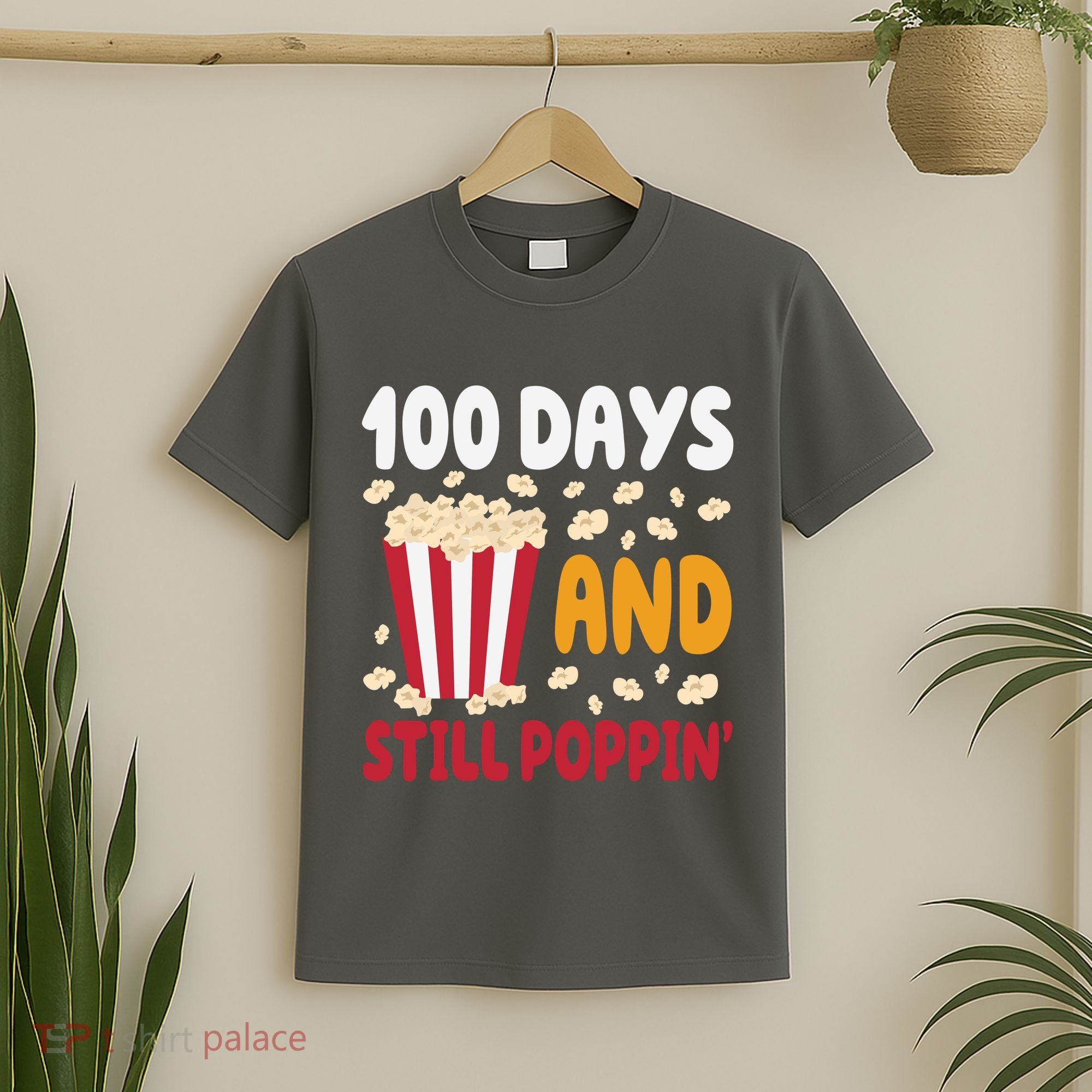 100 Days And Still Poppin 100th Day Of School Funny T-Shirt