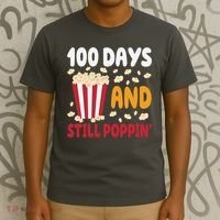 100 Days And Still Poppin 100th Day Of School Funny T-Shirt thumb 3