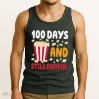 100 Days And Still Poppin 100th Day Of School Funny Tank Top thumb 3