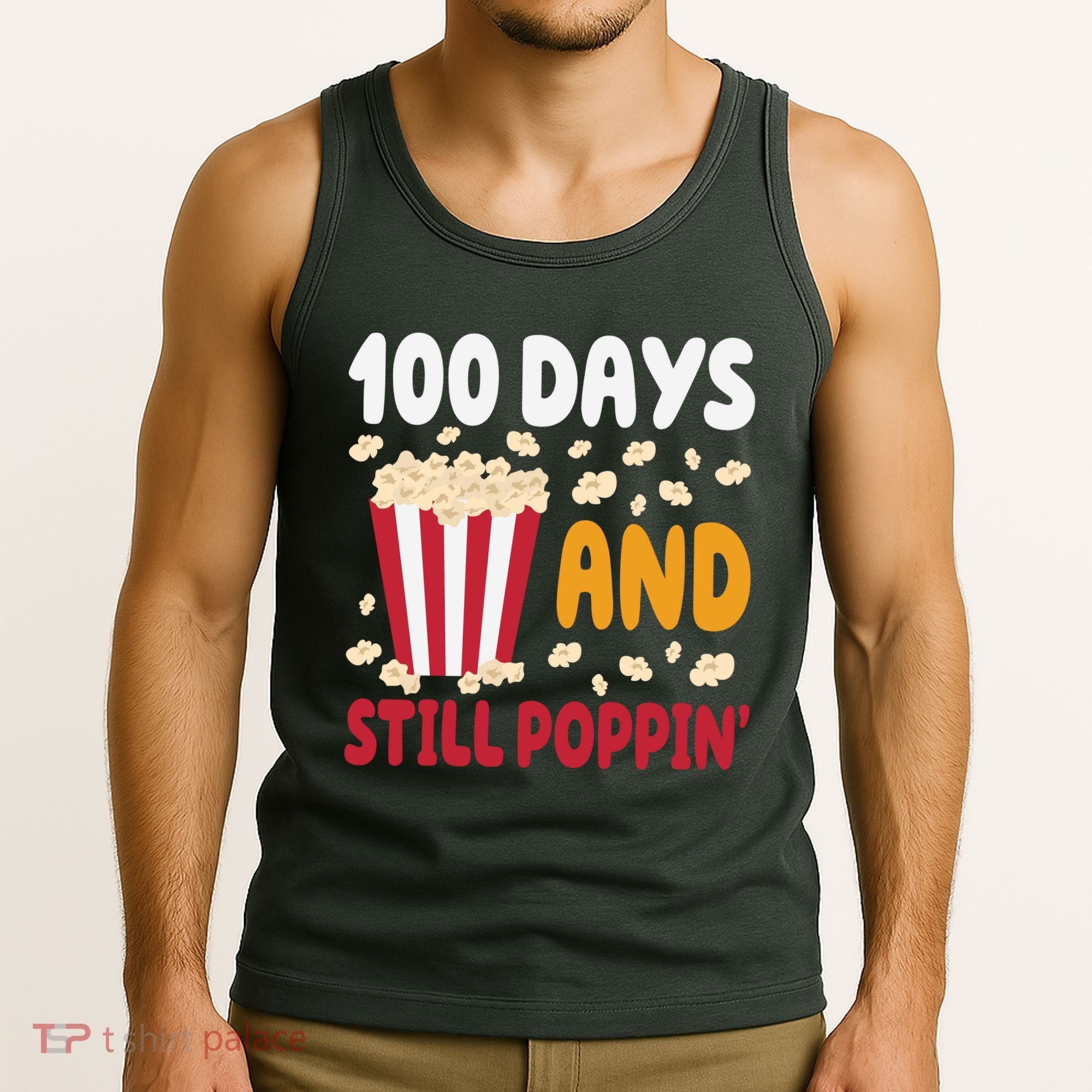 100 Days And Still Poppin 100th Day Of School Funny Tank Top