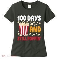 100 Days And Still Poppin 100th Day Of School Funny Women's T-Shirt thumb 0