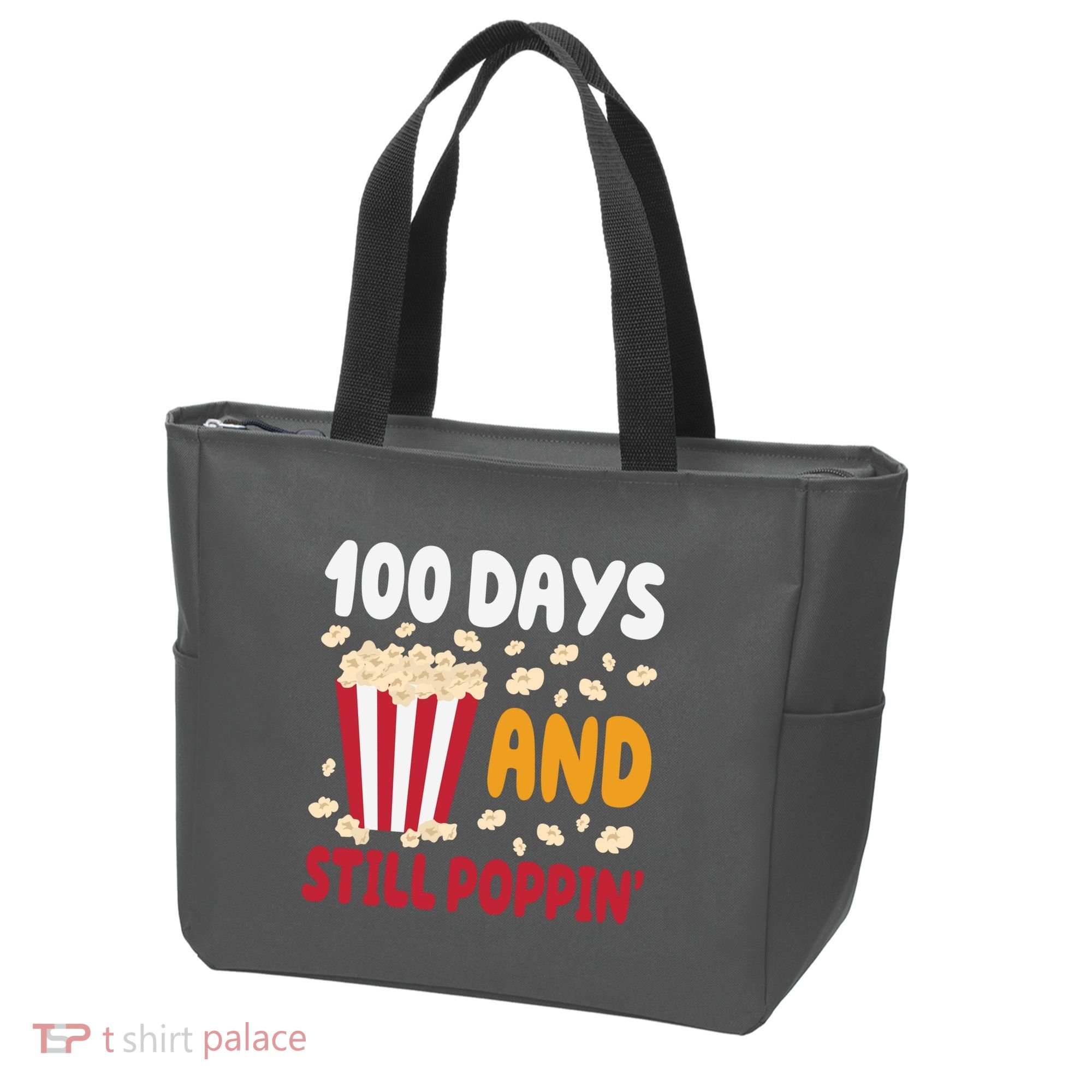 100 Days And Still Poppin 100th Day Of School Funny Tote Bag