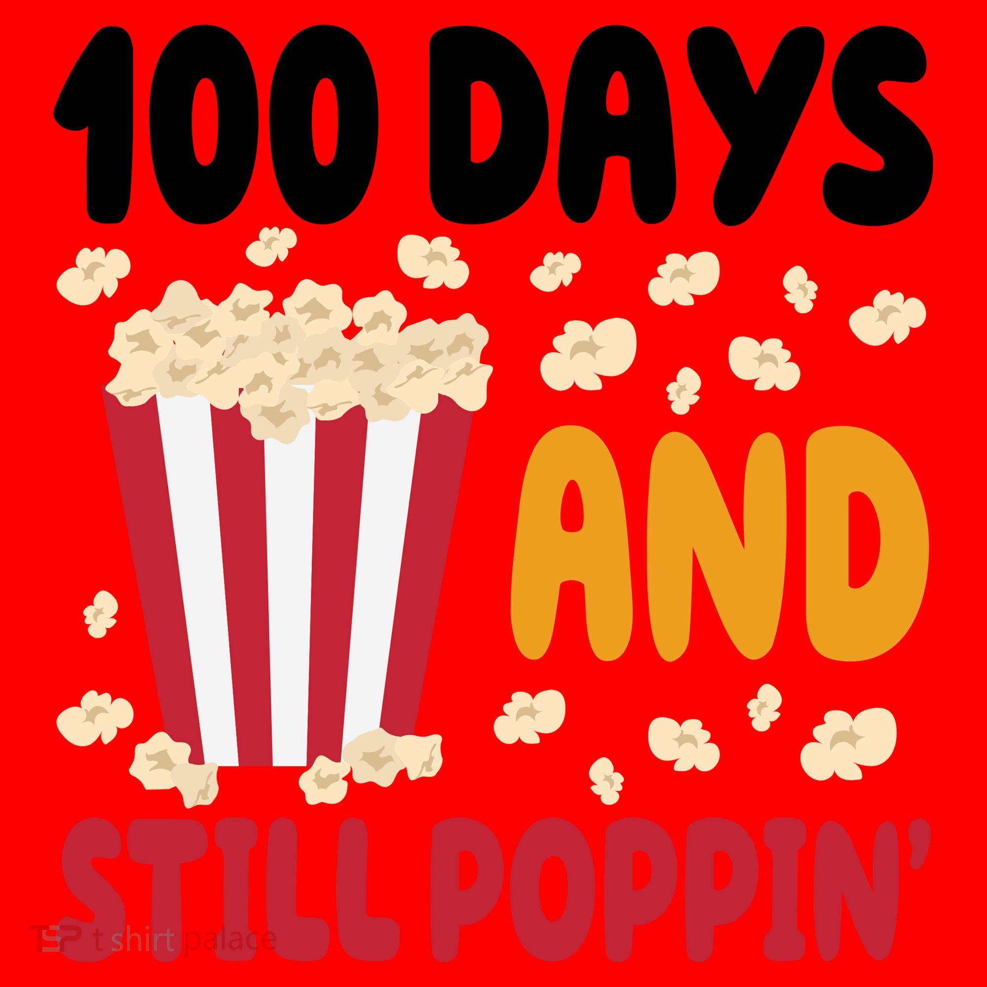 100 Days And Still Poppin 100th Day Of School Funny Santa Hat