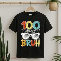100 Days Bruh Funny 100th Day Of School T-Shirt thumb 2