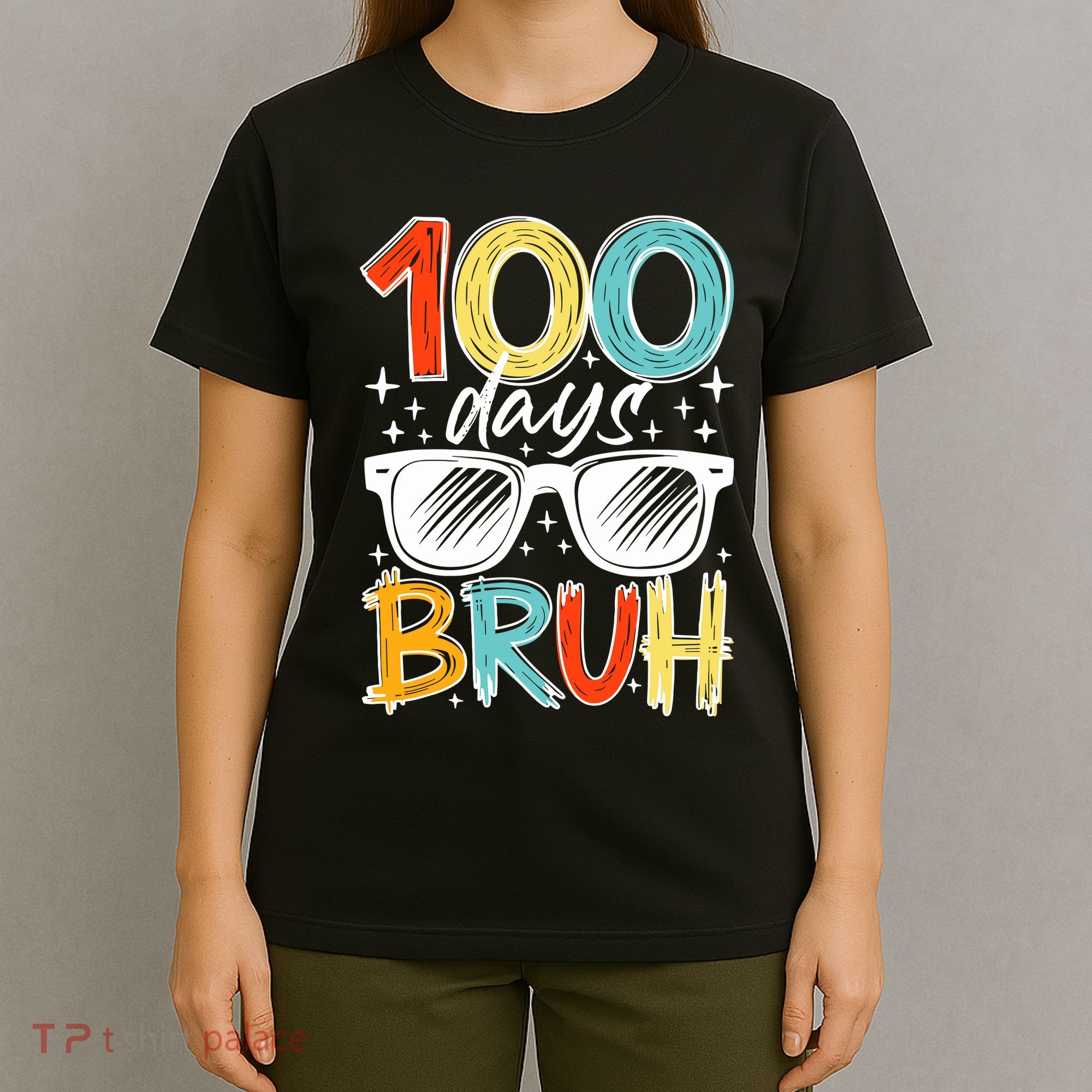 100 Days Bruh Funny 100th Day Of School T-Shirt