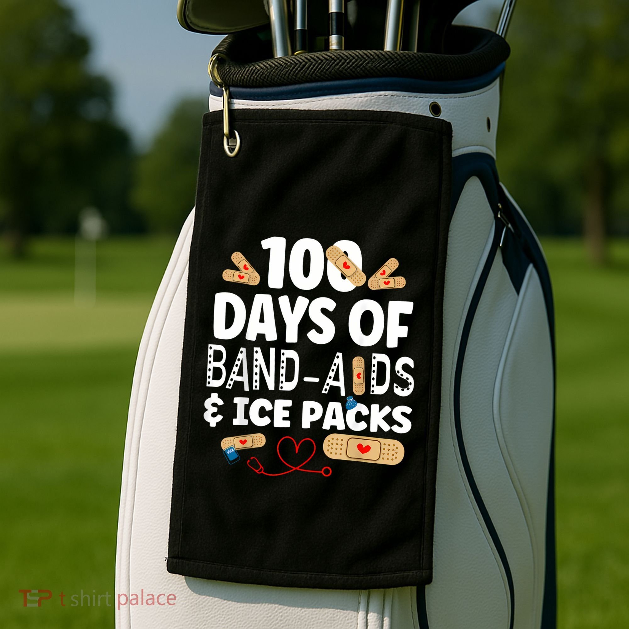 100 Days Band Aids & Ice Packs Nurse 100 Days Of School Golf Towel