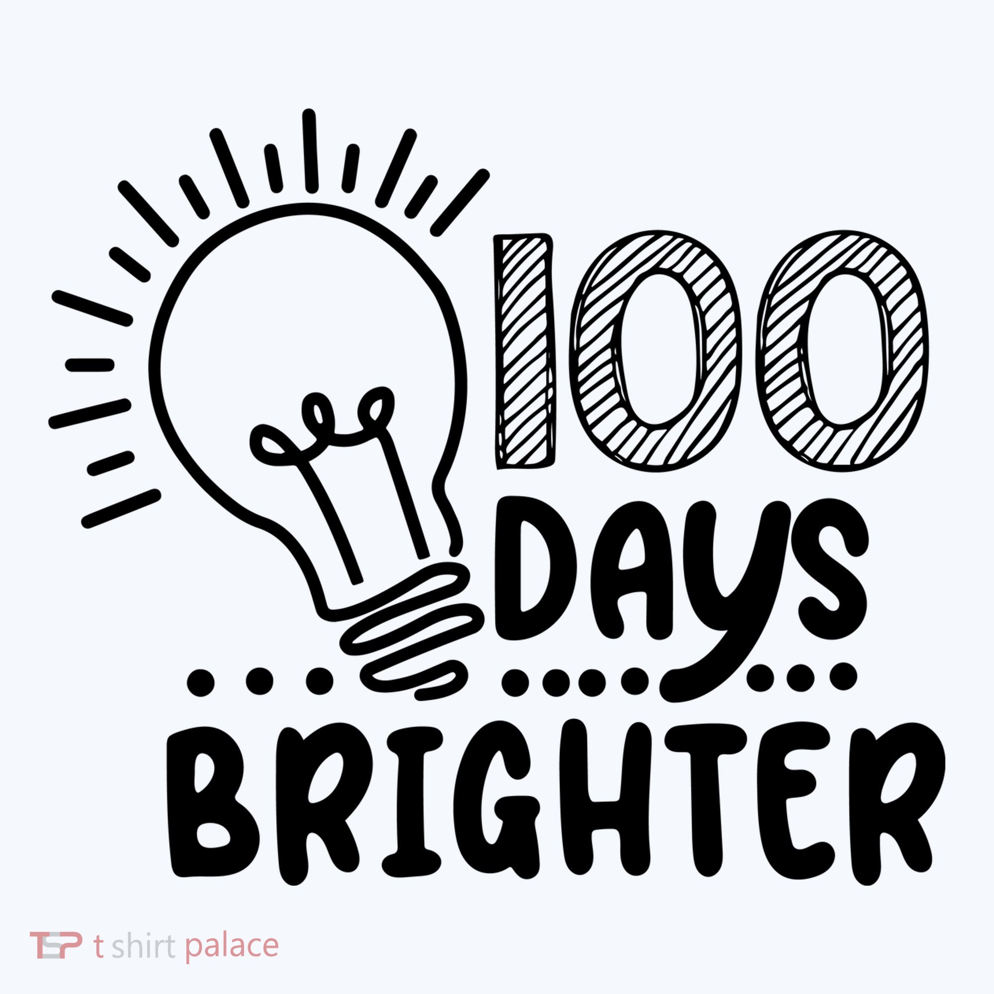 100 Days Brighter Funny Back To School Button