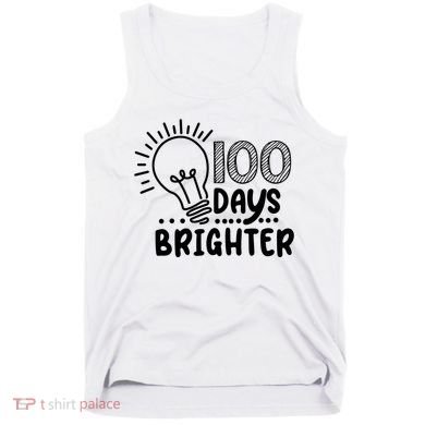 100 Days Brighter Funny Back To School Tank Top