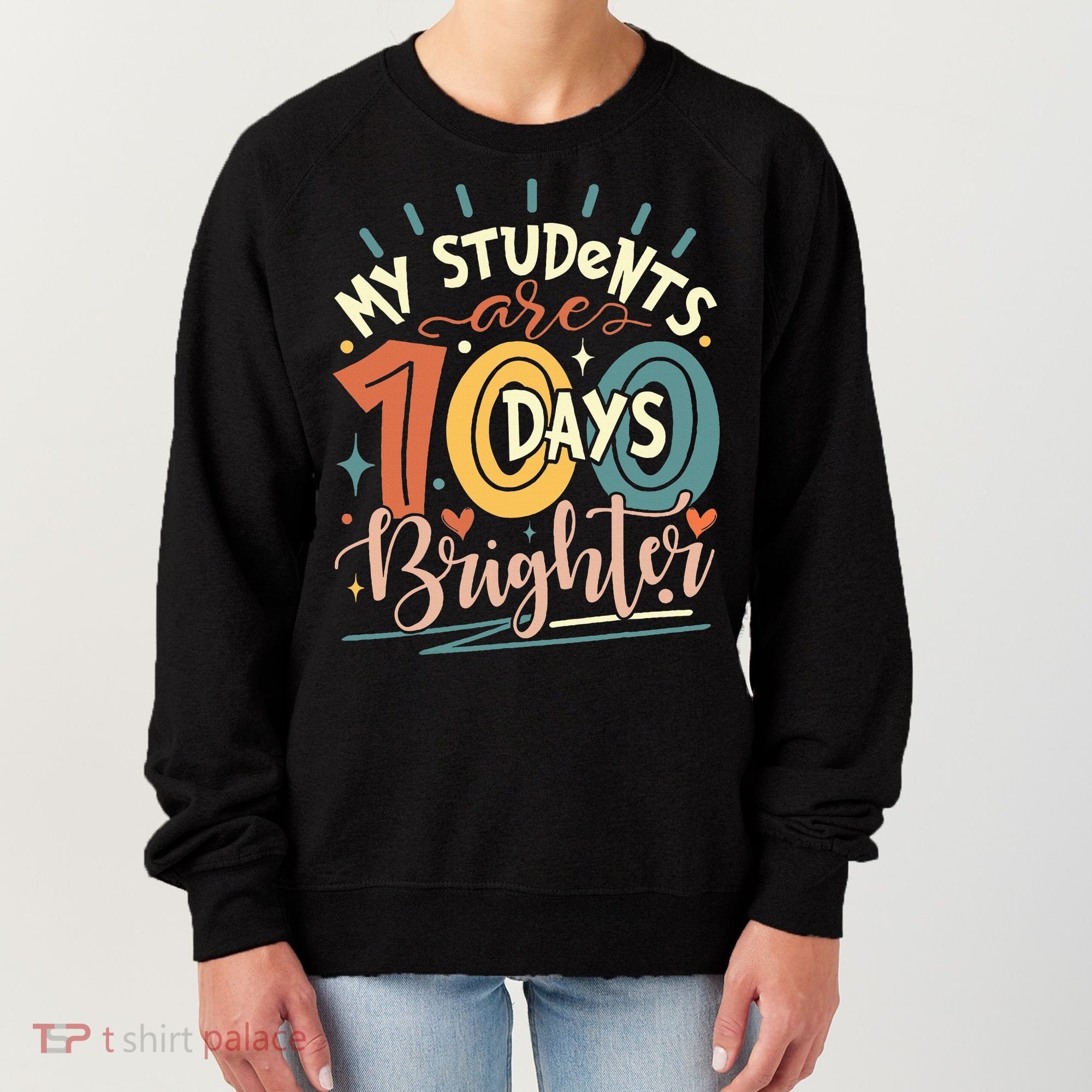 100 Days Brighter Teacher 100th Day Of School Teachers Squad Women's Sweatshirt