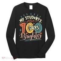 100 Days Brighter Teacher 100th Day Of School Teachers Squad Long Sleeve Shirt thumb 0