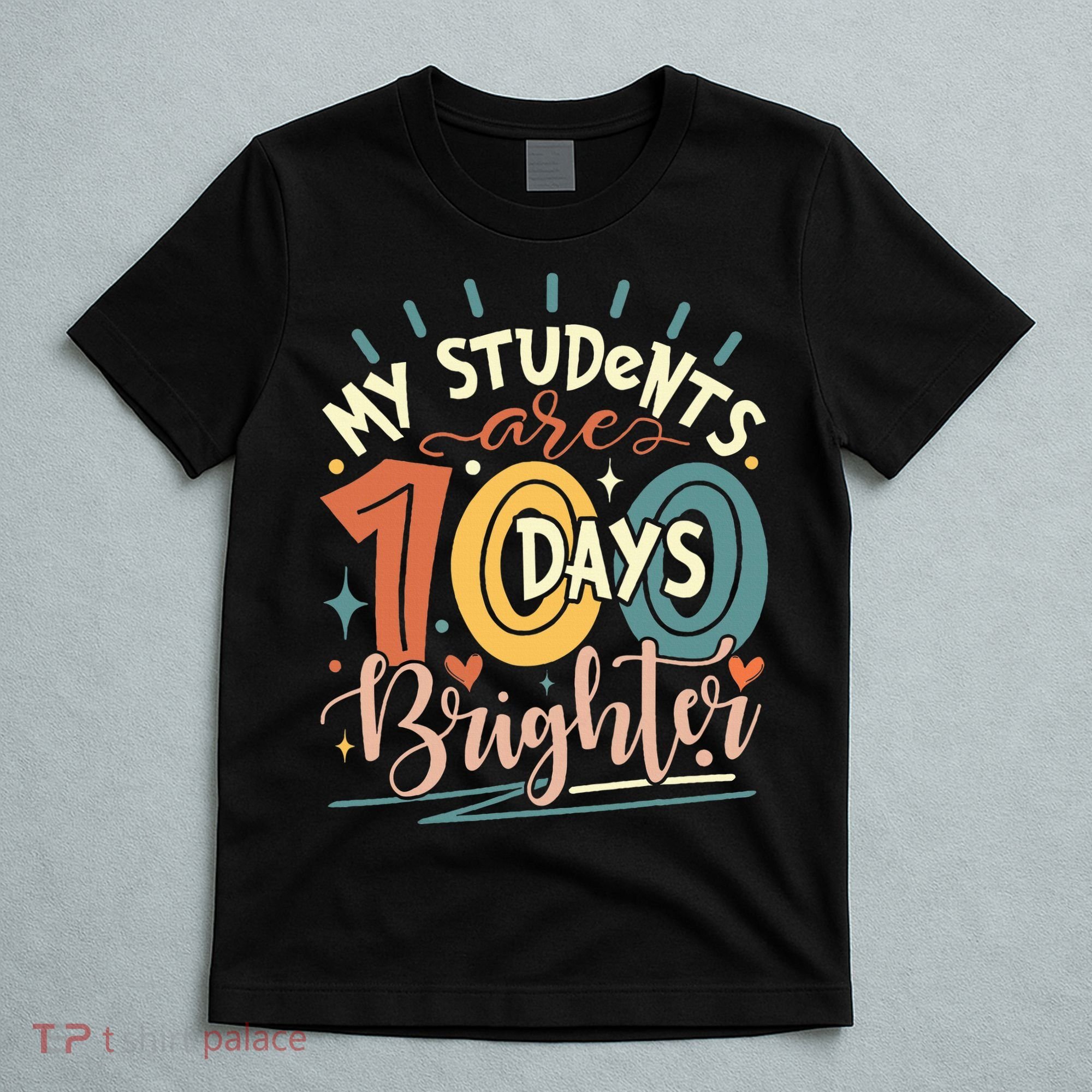 100 Days Brighter Teacher 100th Day Of School Teachers Squad T-Shirt