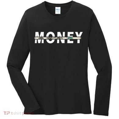 100 Dollar , Funny Money Women's Long Sleeve Shirt