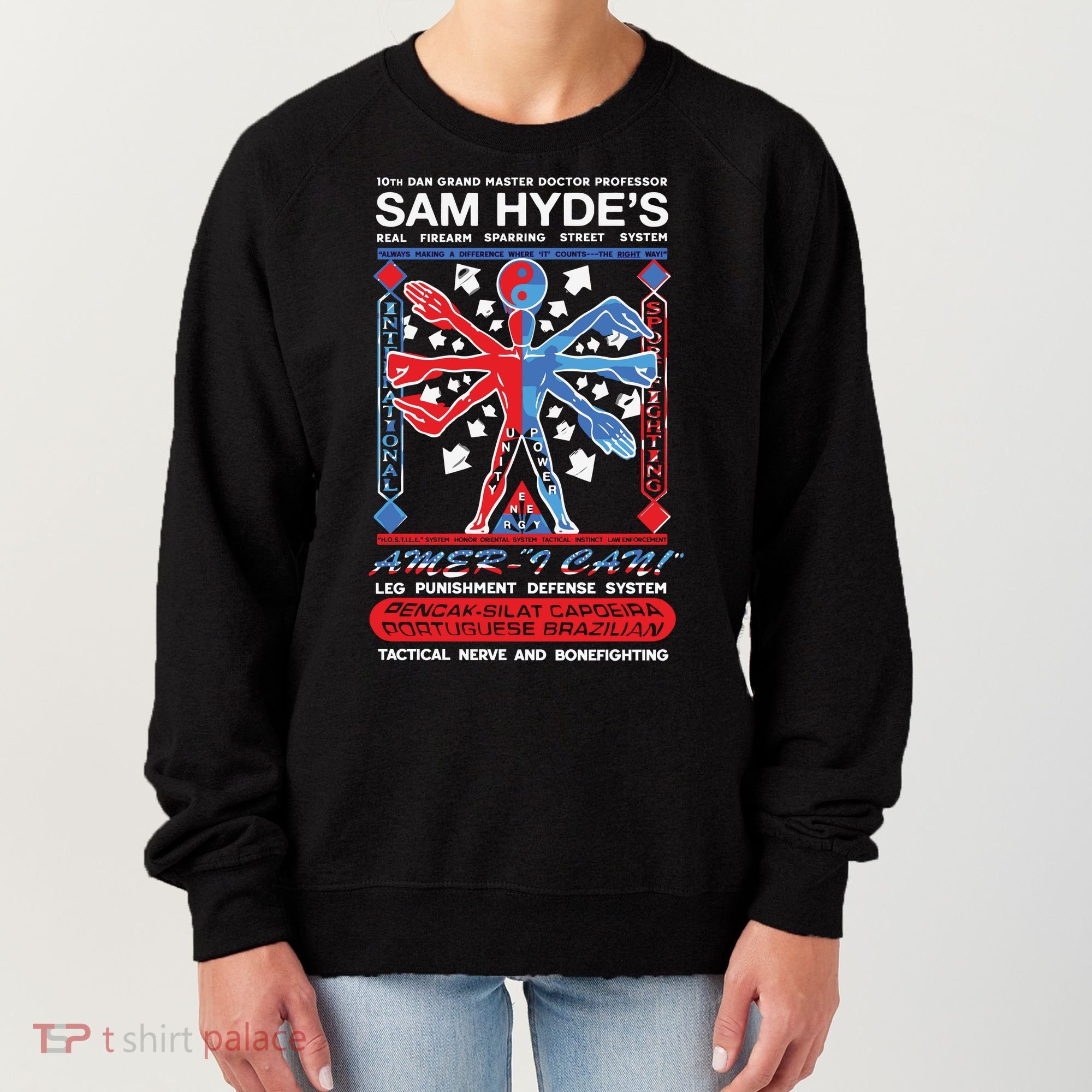 10th Dan Grand Master Doctor Professor Sam Hyde’s Women's Sweatshirt