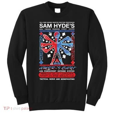 10th Dan Grand Master Doctor Professor Sam Hyde’s Sweatshirt