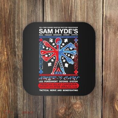 10th Dan Grand Master Doctor Professor Sam Hyde’s Coaster