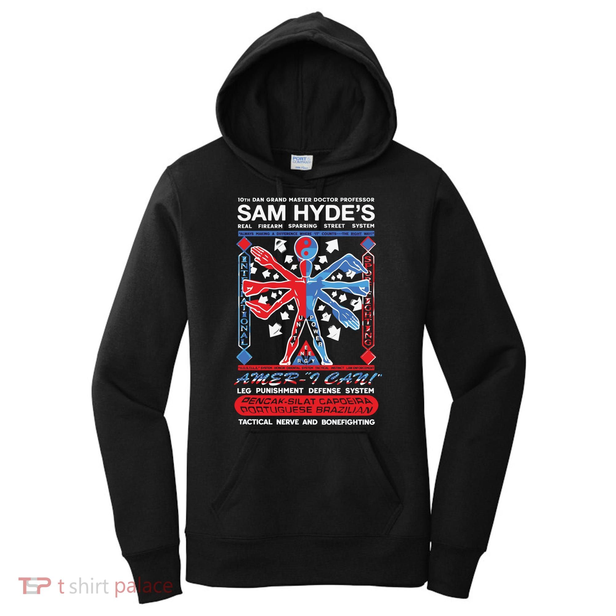 10th Dan Grand Master Doctor Professor Sam Hyde’s Women's Hoodie