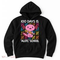 100 Days Is Alotl School Funny 100th Day Of School Axolotl Hoodie thumb 0