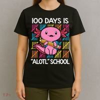 100 Days Is Alotl School Funny 100th Day Of School Axolotl T-Shirt thumb 4