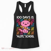 100 Days Is Alotl School Funny 100th Day Of School Axolotl Women's Tank Top thumb 0
