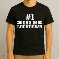 #1 Dad In Lockdown T-Shirt thumb 3