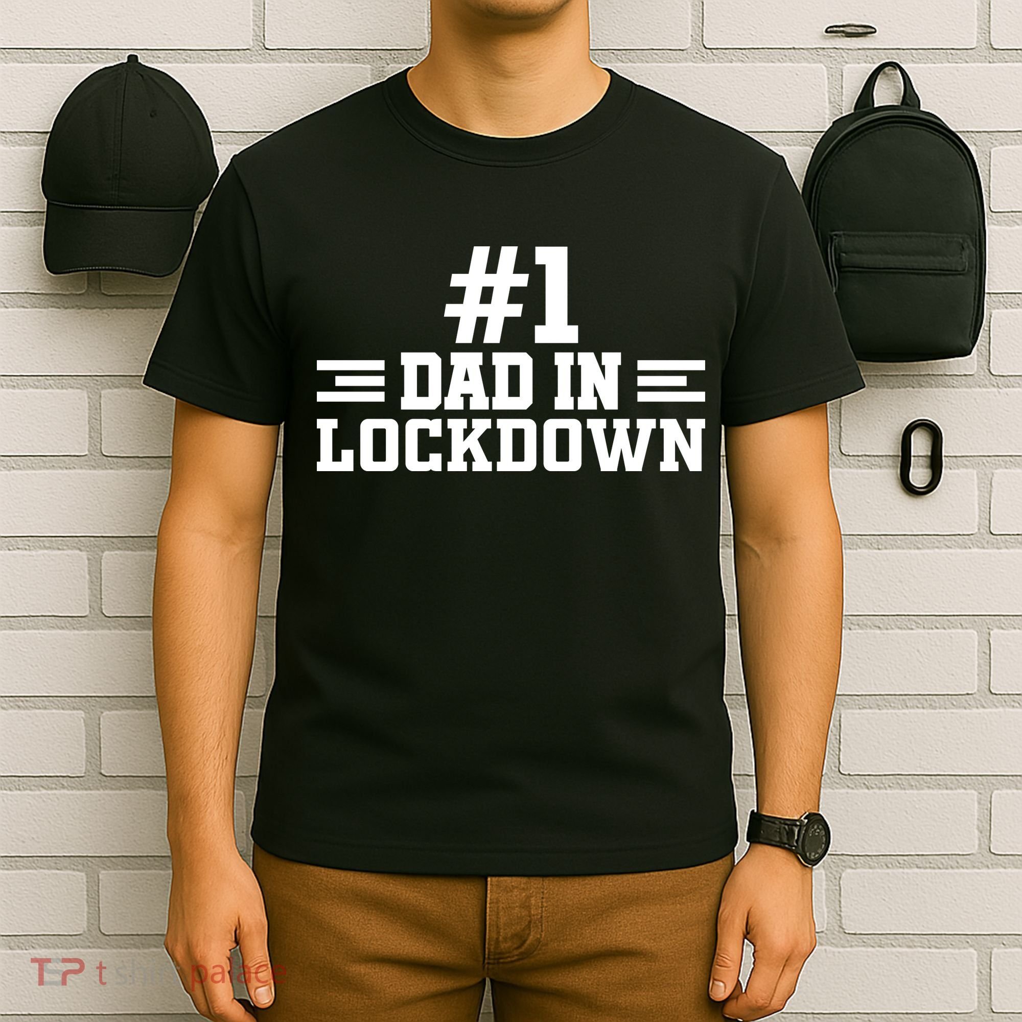 #1 Dad In Lockdown T-Shirt