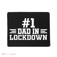 #1 Dad In Lockdown Mousepad thumb 0