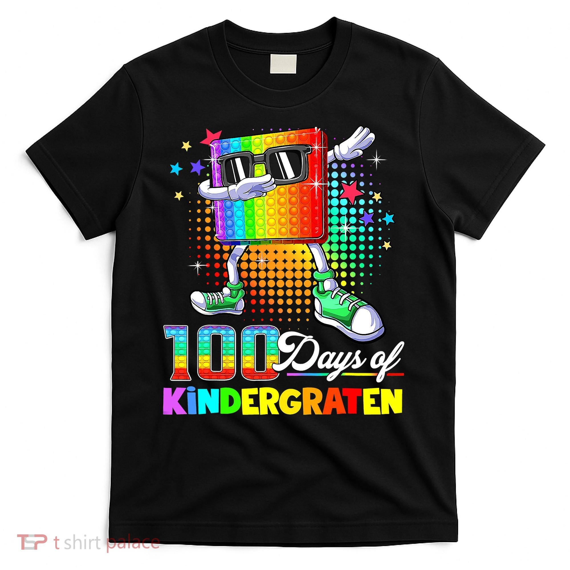 100 Days Of Kindergarten School Teacher 100th Day Pop T-Shirt