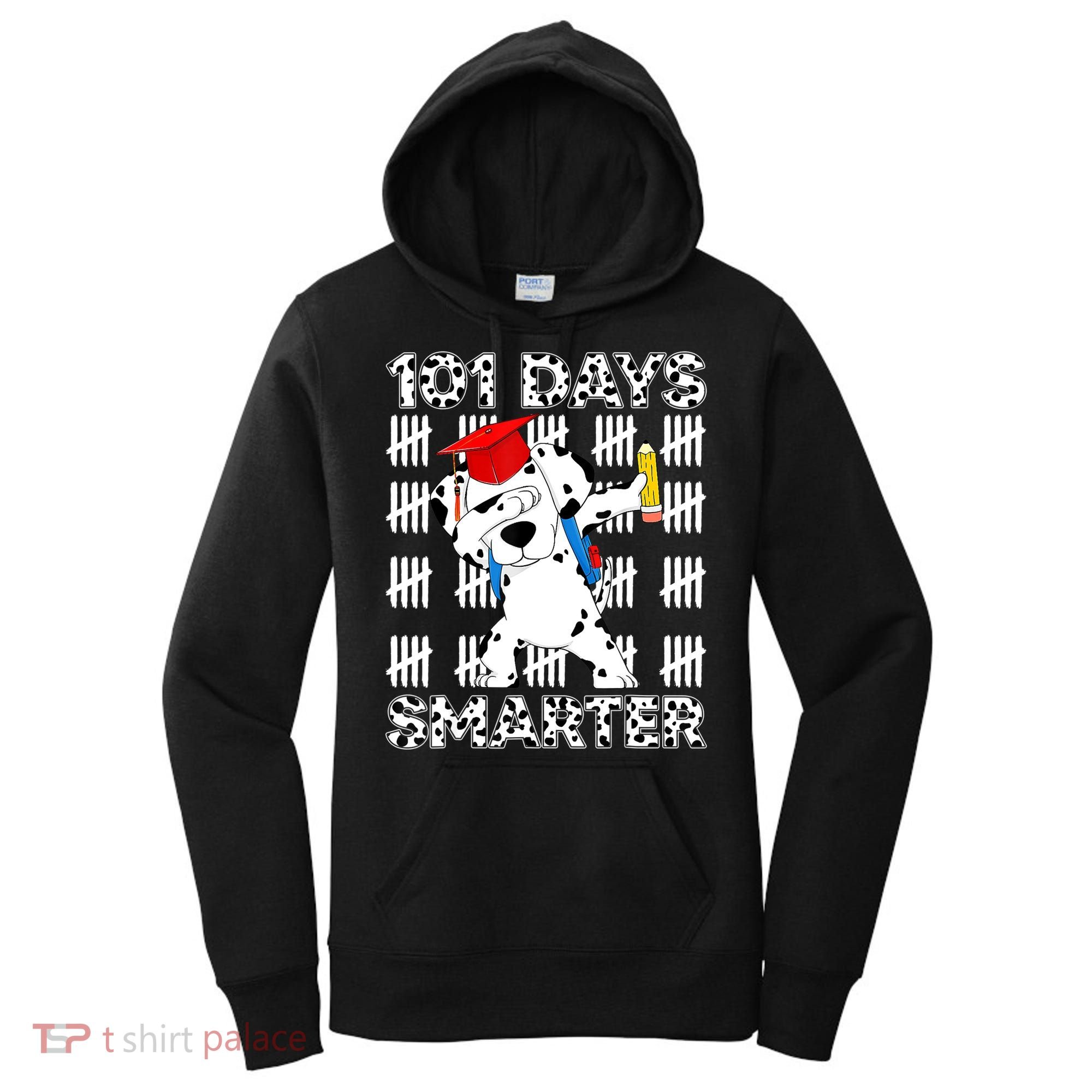 101 Days Of School Dalmatian Dog 100 Days Smarter Teacher Women's Hoodie
