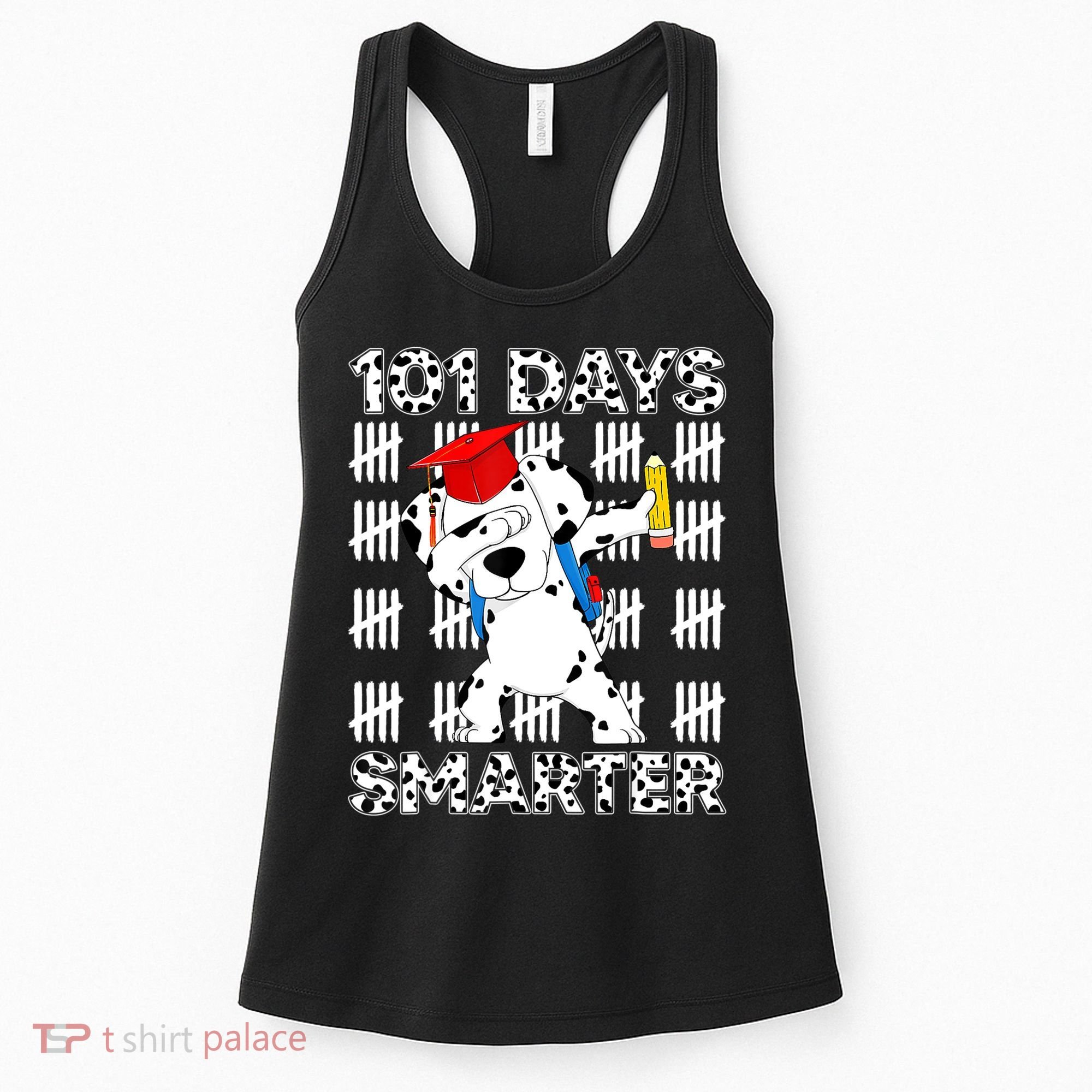101 Days Of School Dalmatian Dog 100 Days Smarter Teacher Women's Tank Top
