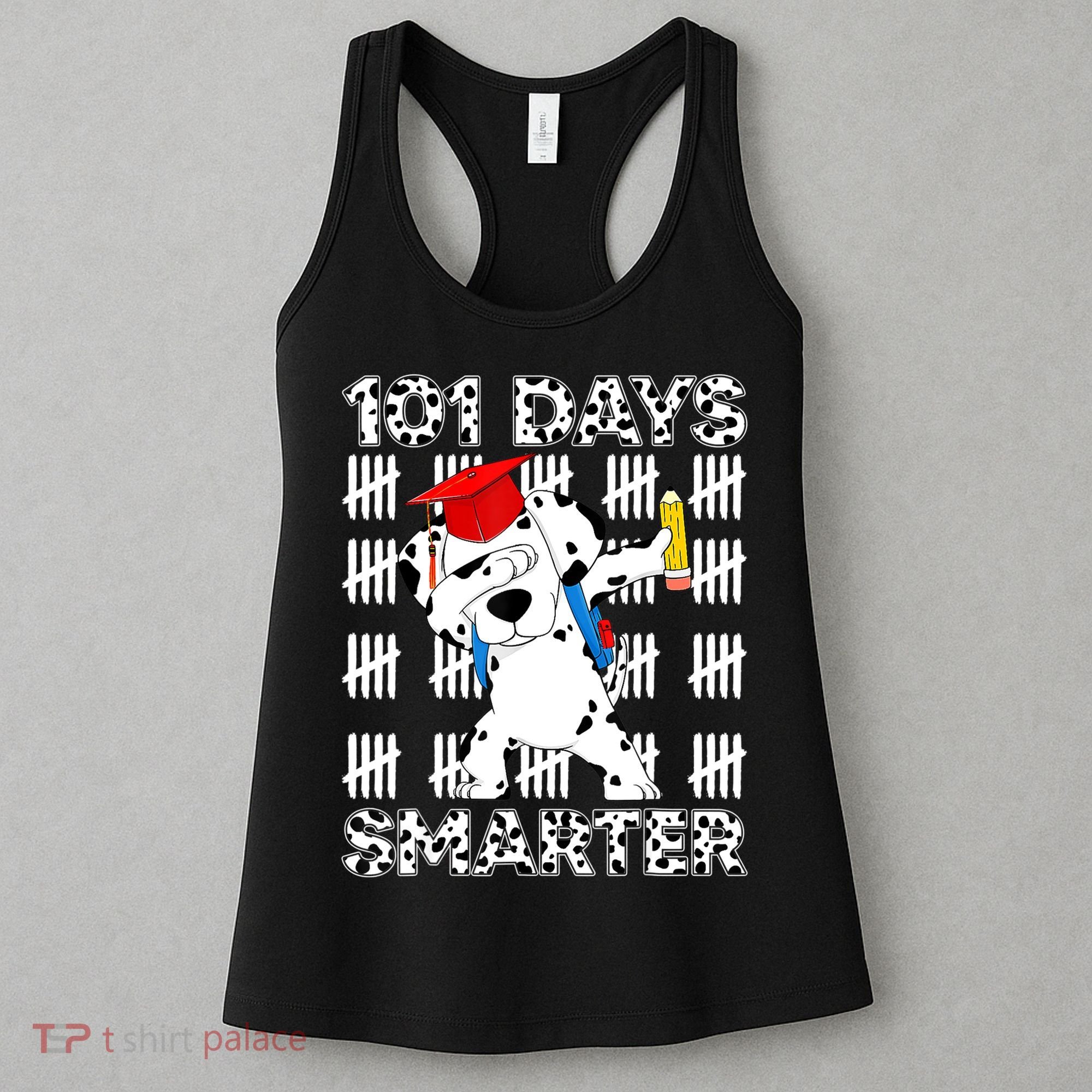 101 Days Of School Dalmatian Dog 100 Days Smarter Teacher Women's Tank Top
