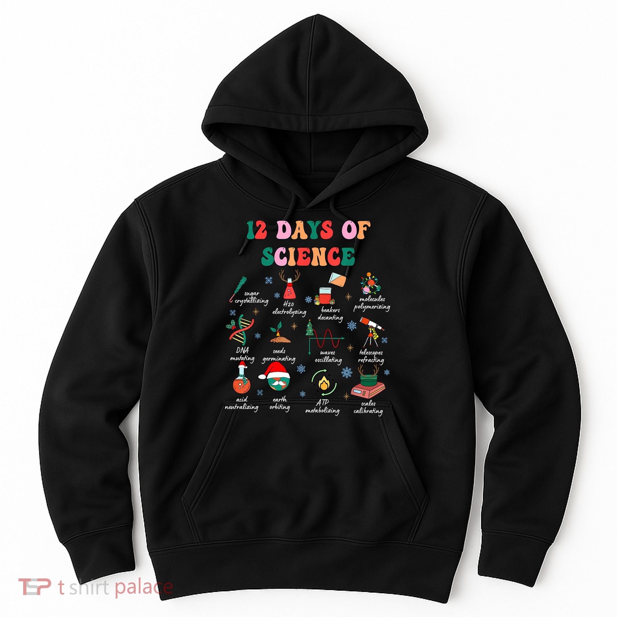 12 Days Of Science Scientist Teacher Christmas Science Xmas Hoodie