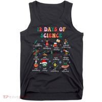 12 Days Of Science Scientist Teacher Christmas Science Xmas Tank Top thumb 0