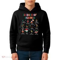 12 Days Of Science Scientist Teacher Christmas Science Xmas Kids Hoodie thumb 4