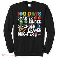 100 Days Of School 100th Day Smarter Stronger Kinder Brighter Braver Sweatshirt thumb 0