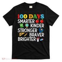 100 Days Of School 100th Day Smarter Stronger Kinder Brighter Braver T-Shirt thumb 0