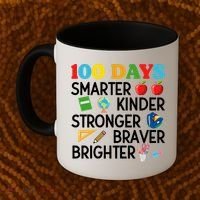 100 Days Of School 100th Day Smarter Stronger Kinder Brighter Braver Coffee Mug thumb 2