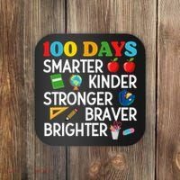 100 Days Of School 100th Day Smarter Stronger Kinder Brighter Braver Coaster thumb 0