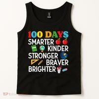 100 Days Of School 100th Day Smarter Stronger Kinder Brighter Braver Tank Top thumb 2
