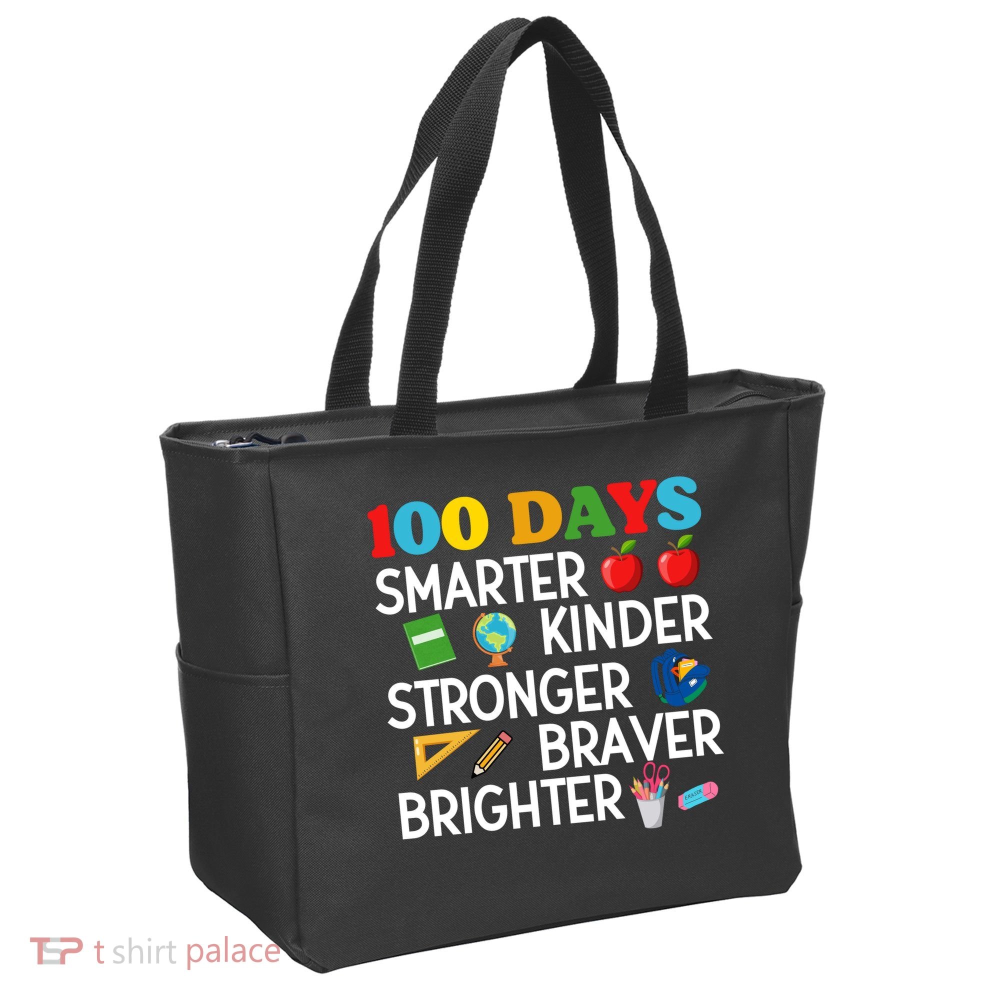 100 Days Of School 100th Day Smarter Stronger Kinder Brighter Braver Tote Bag