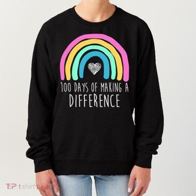 100 Days Of Making A Difference 100th Day Of School Women's Sweatshirt