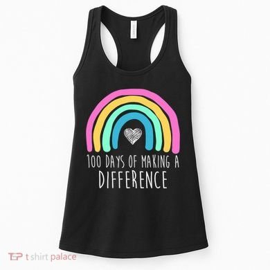 100 Days Of Making A Difference 100th Day Of School Women's Tank Top