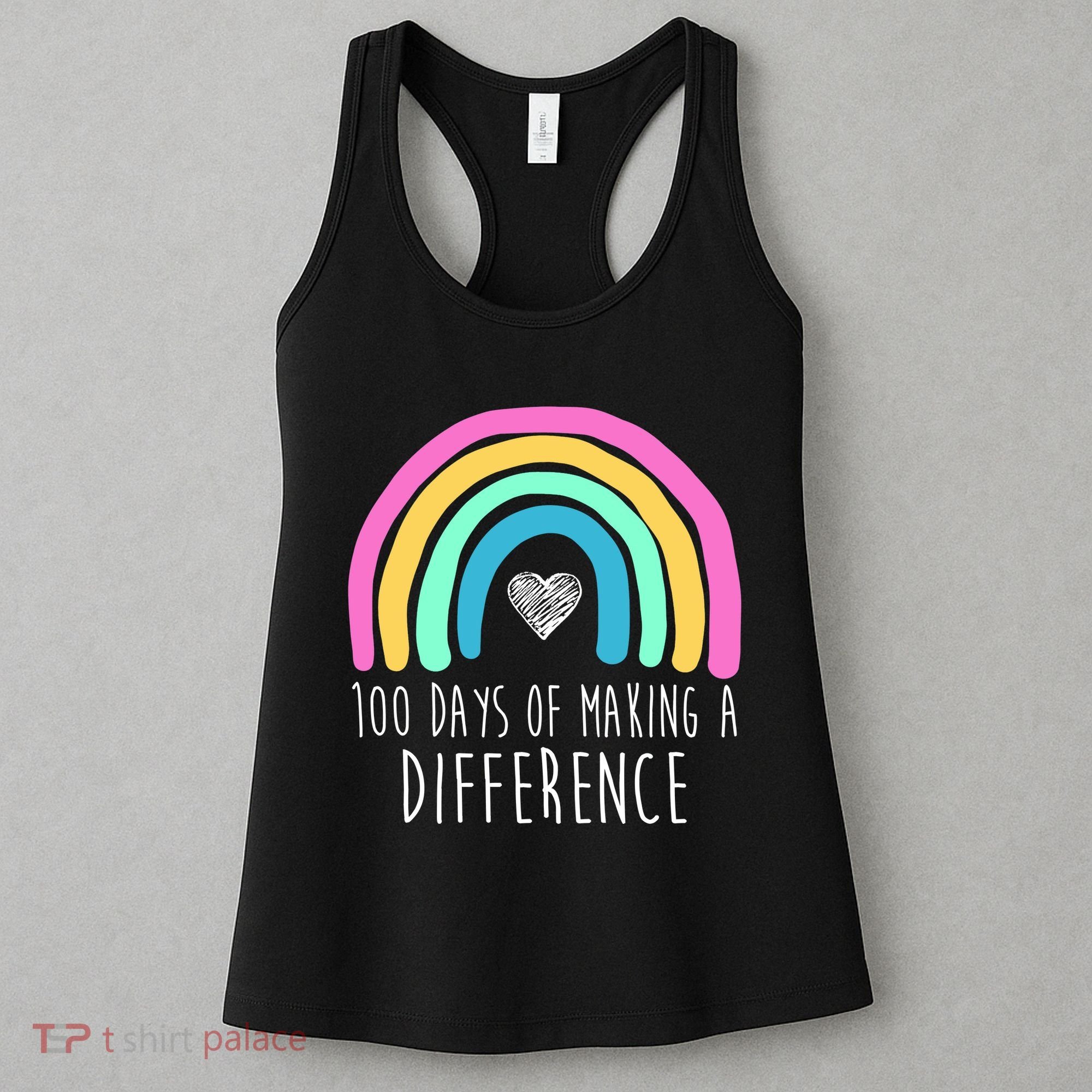 100 Days Of Making A Difference 100th Day Of School Women's Tank Top