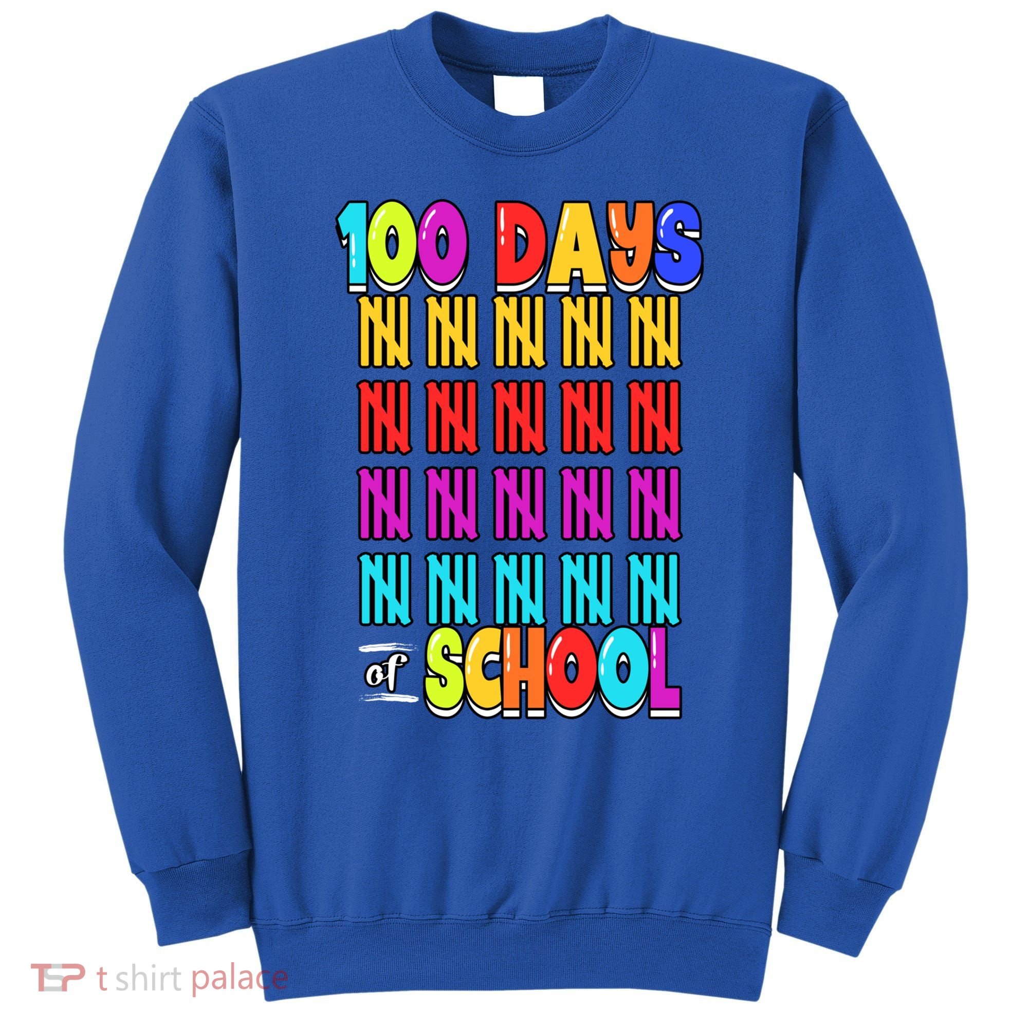 100 Days Of School Costume 100th Day Cool Gift Sweatshirt