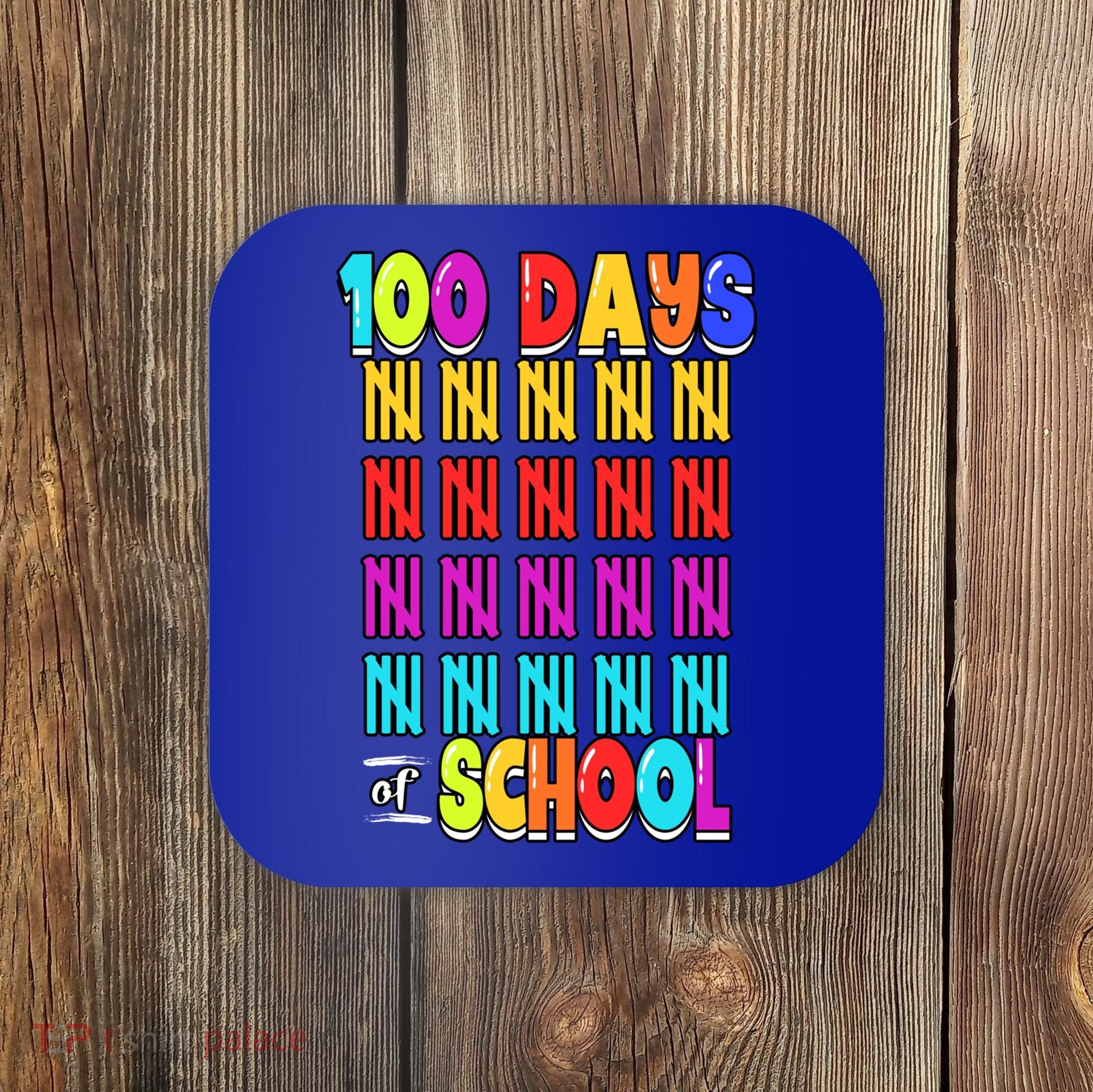 100 Days Of School Costume 100th Day Cool Gift Coaster