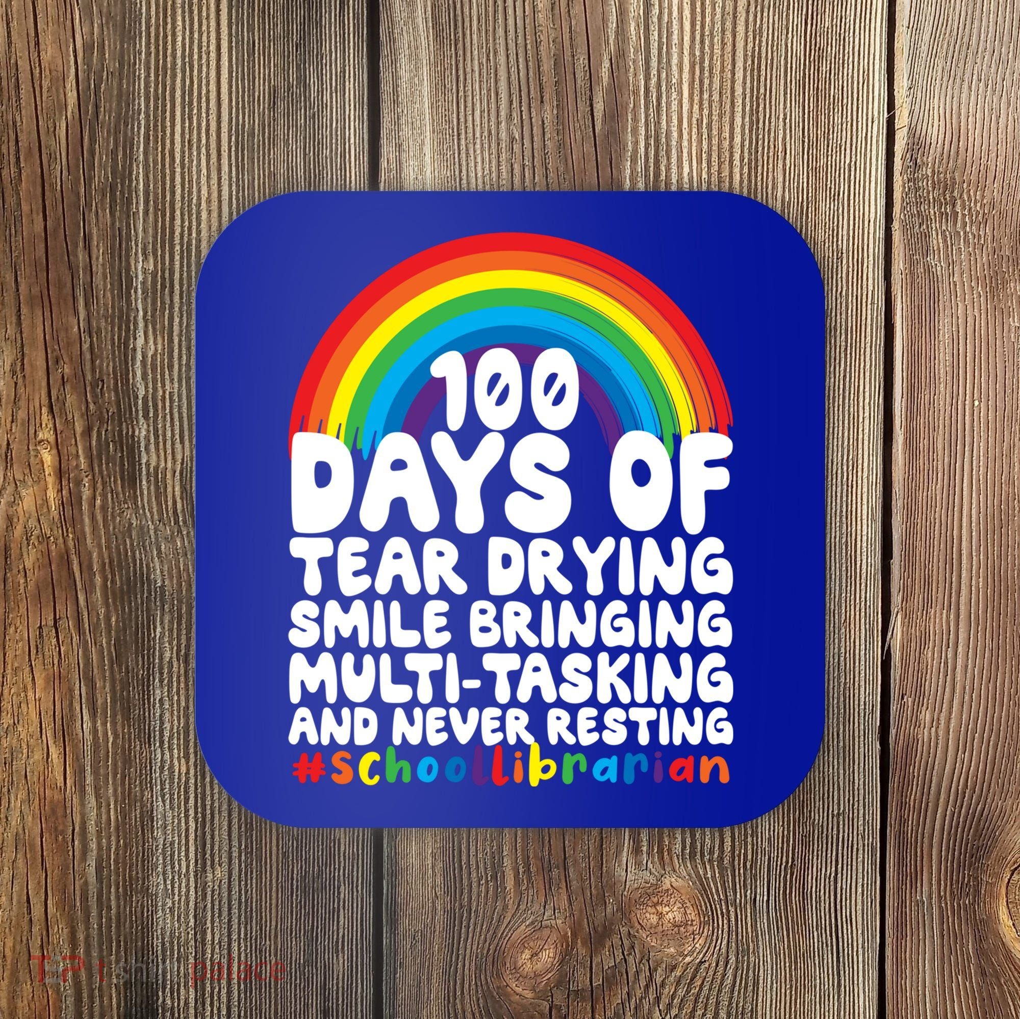 100 Days Of School Smile Bringing School Librarian Great Gift Coaster