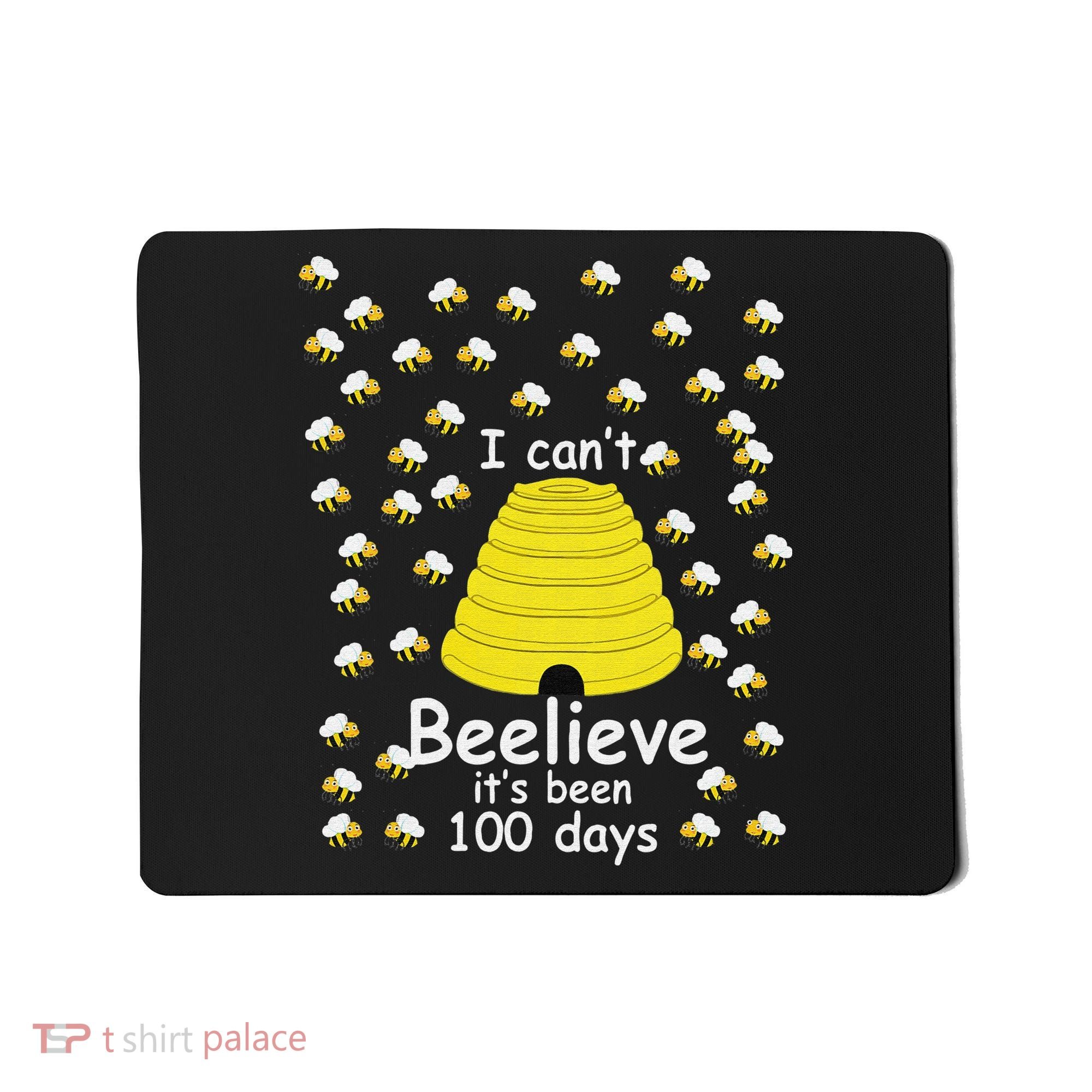 100th Day Of School bees I Can't Beelieve It's Been 100 Days Mousepad