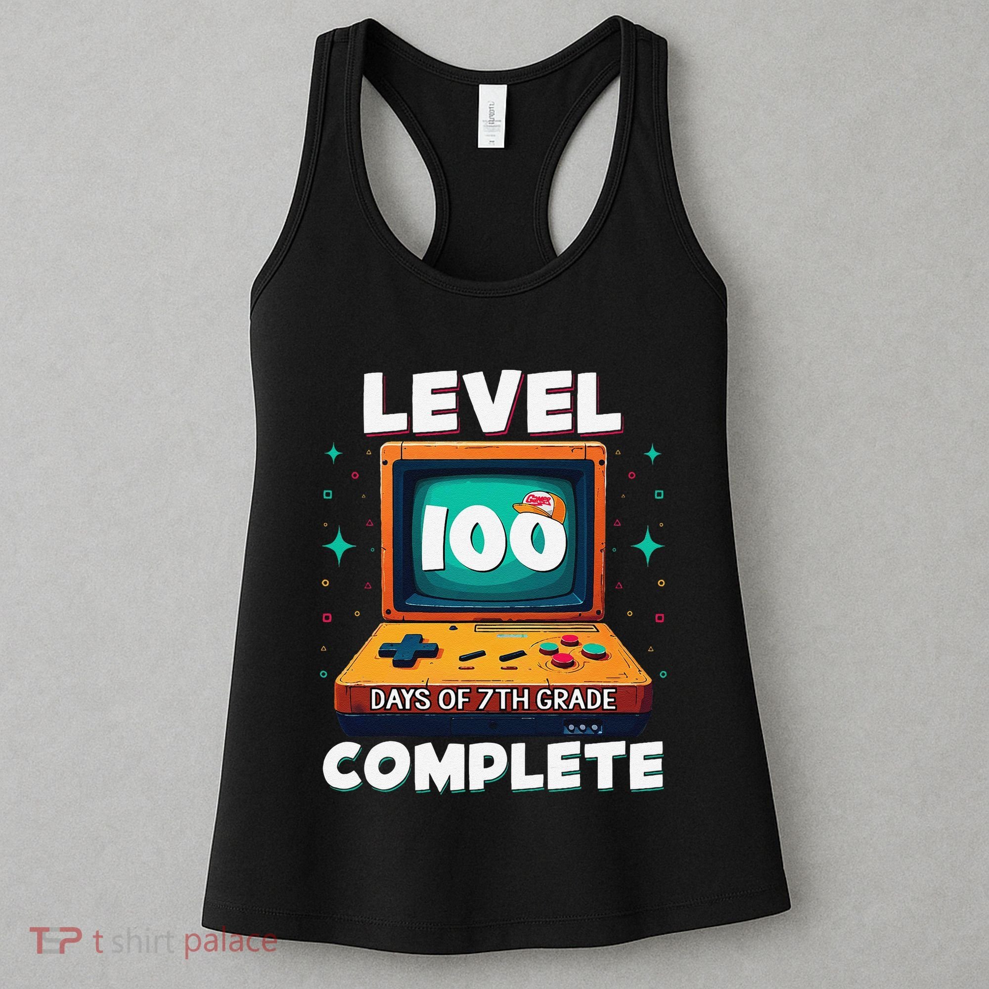 100th Day Of School Level 100 Days Of 7th Grade Complete Women's Tank Top