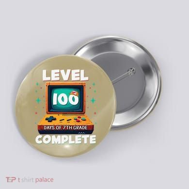 100th Day Of School Level 100 Days Of 7th Grade Complete Button
